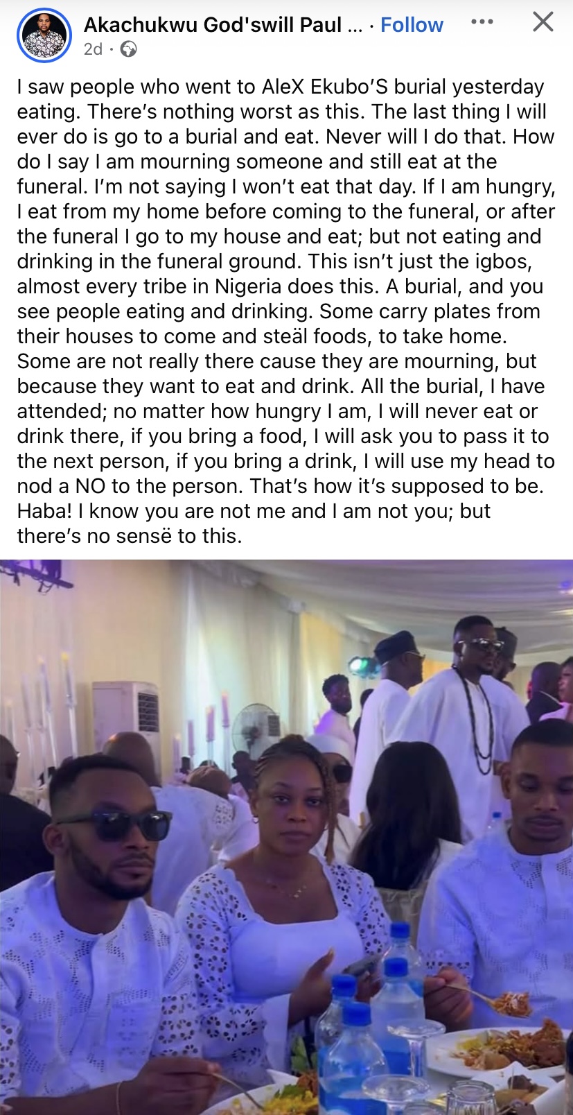 “There’s nothing worse than this” - Man blasts guests for eating at Alex Ekubo’s funeral