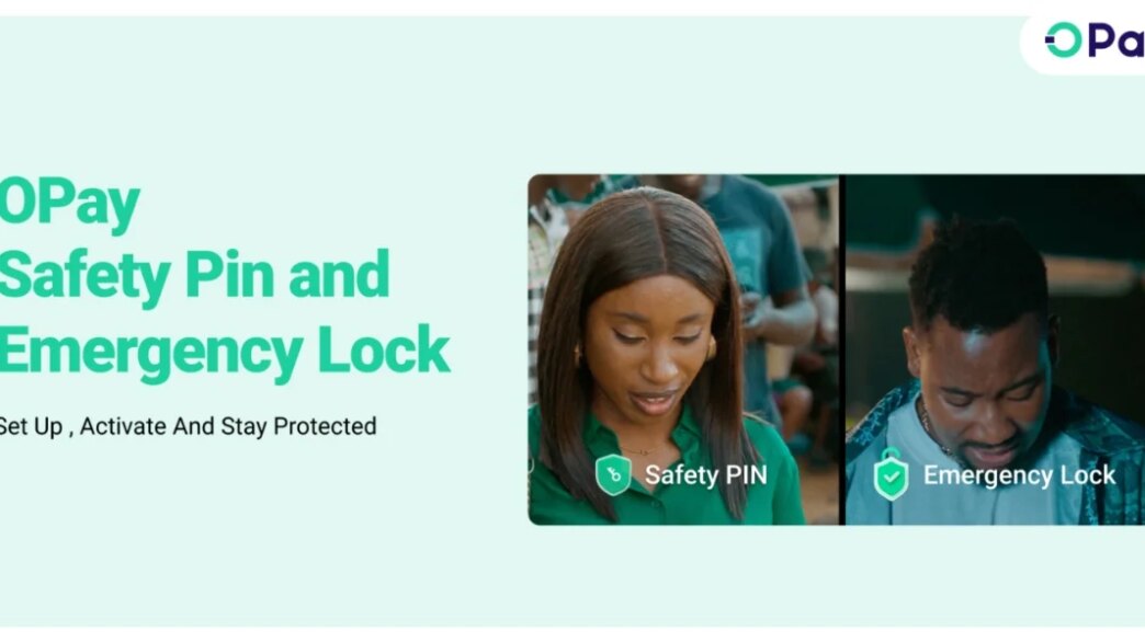 six reasons opays new security features give nigerians greater peace of mind